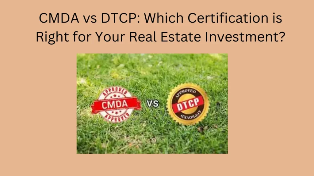 CMDA vs DTCP: Which Certification is Right for Your Real Estate Investment?