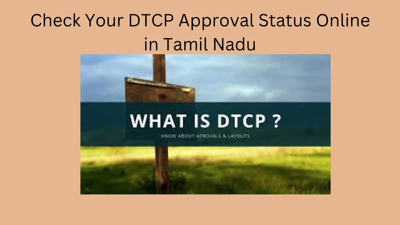 Check Your DTCP Approval Status Online - Tamil Nadu