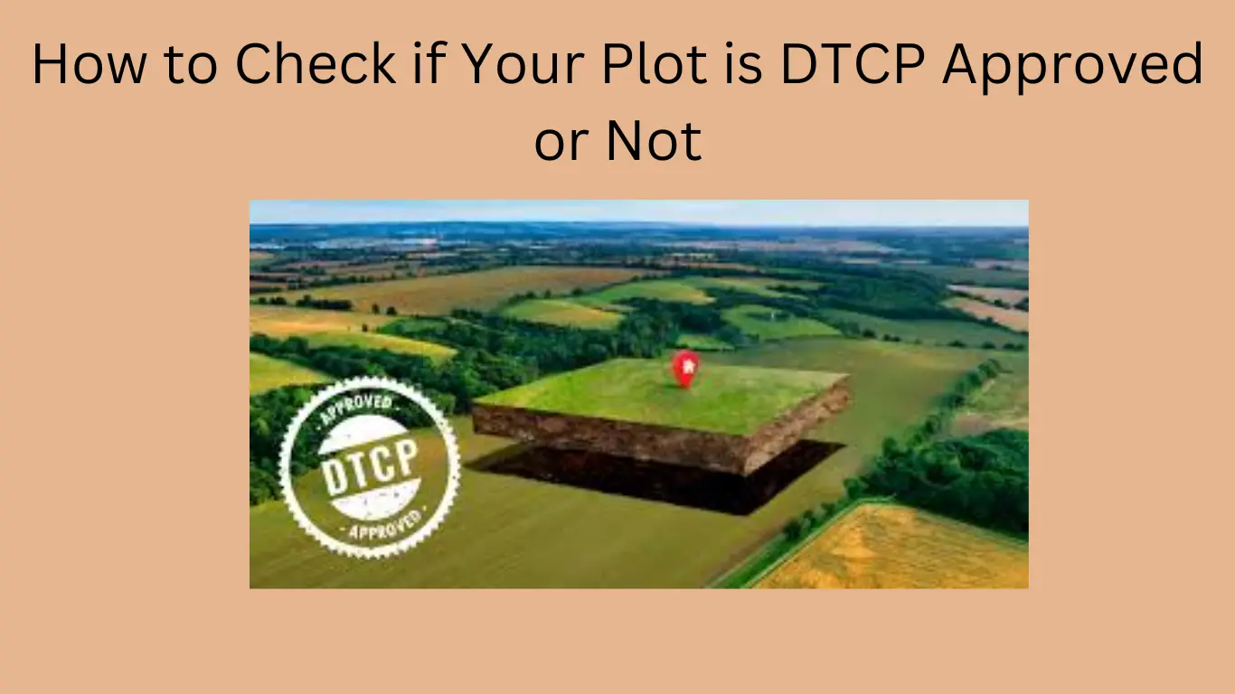 Check if Your Plot is DTCP Approved - Tamil Nadu