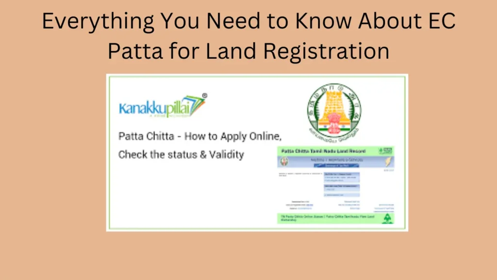 Everything You Need to Know About EC Patta for Land Registration