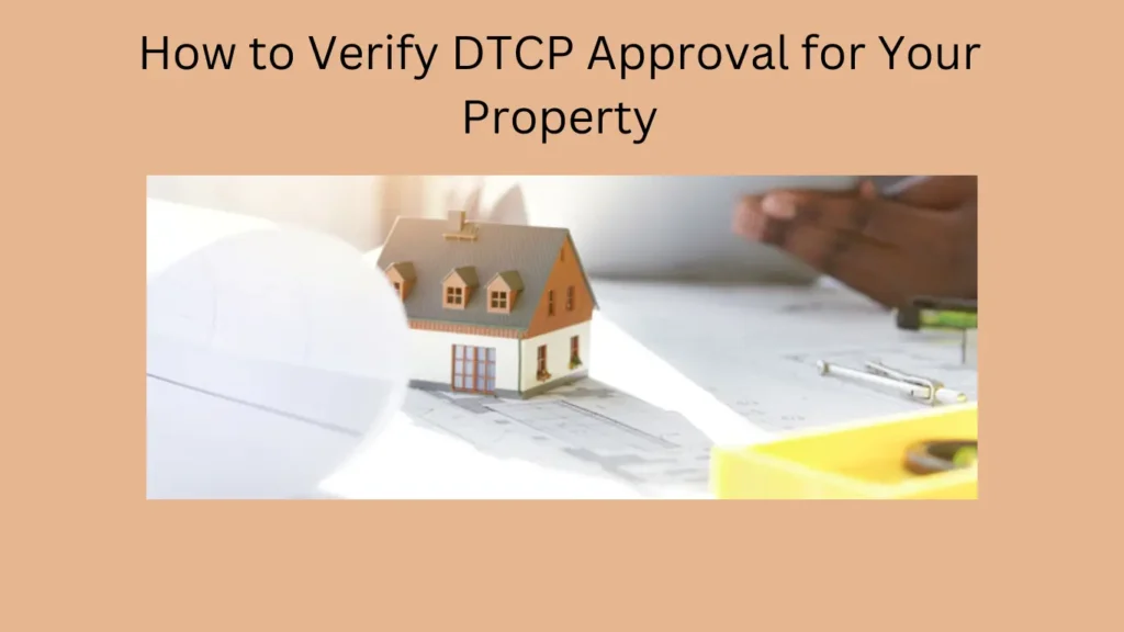 How to Verify DTCP Approval for Your Property