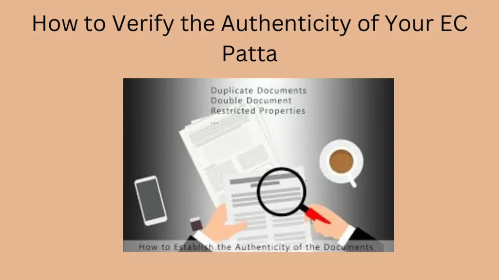 How to Verify the Authenticity of Your EC Patta