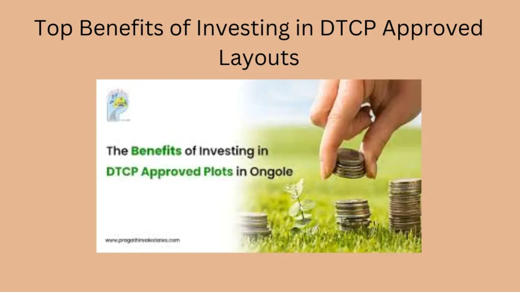 Top Benefits of Investing in DTCP Approved Layouts