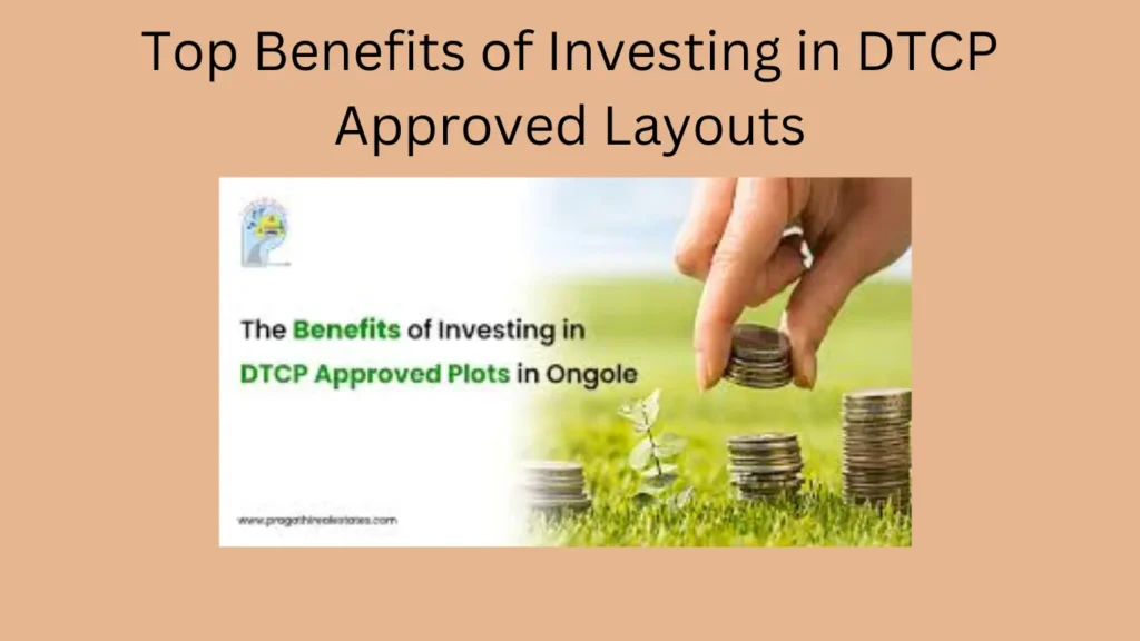 Top Benefits of Investing in DTCP Approved Layouts