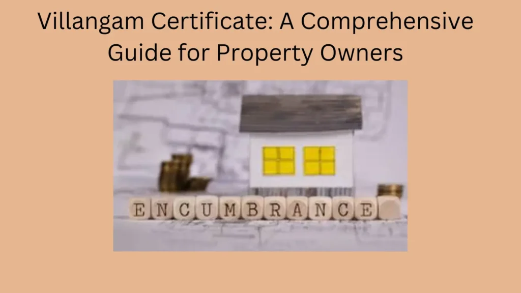 Villangam Certificate: A Comprehensive Guide for Property Owners