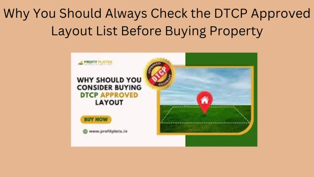 Why You Should Always Check the DTCP Approved Layout List Before Buying Property