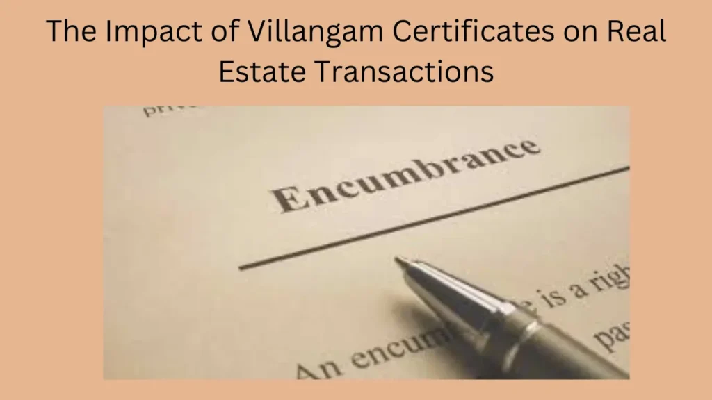 The Impact of Villangam Certificates on Real Estate Transactions