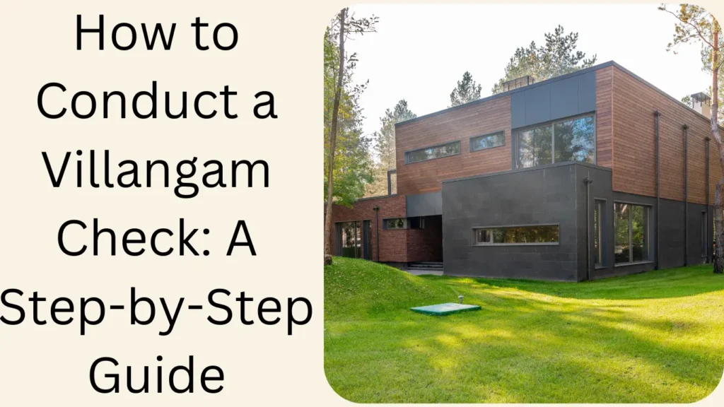 How to Conduct a Villangam Check: A Step-by-Step Guide